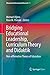 Bridging Educational Leadership, Curriculum Theory and Didaktik by Michael Uljens