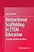 Instructional Scaffolding in STEM Education by Brian R. Belland