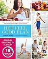 Het Feel Good Plan: gezond, gelukkig en slank in 15 minuten per dag (Dutch Edition) Het Feel Good Plan: gezond, gelukkig en slank in 15 minuten per dag (Dutch Edition)
