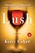 Lush: A Memoir