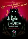 La Bella y la Bestia by Liz Braswell