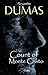 The Count of Monte Cristo by Alexandre Dumas