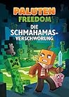 Die Schmahamas-Ve...