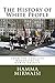 The History of White People by Hamma Mirwaisi