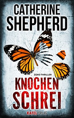 Knochenschrei (Kindle Edition)