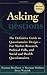 Asking Questions: The Definitive Guide to Questionnaire Design -- For Market Research, Political Polls, and Social and Health Questionnaires