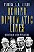 Behind Diplomatic Lines: Relations with Ministers