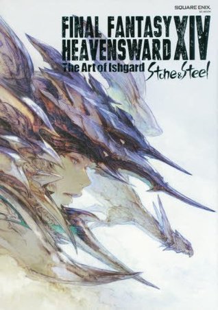 FINAL FANTASY XIV: HEAVENSWARD | The Art of Ishgard - Stone and Steel - (SE-MOOK) [Japan Import]