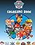 Paw Patrol Coloring Book: G...