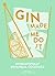 Gin Made Me Do It by Jassy Davis