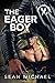 The Eager Boy (Iron Eagle G...