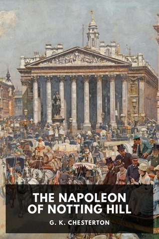 The Napoleon of Notting Hill