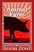Animal Farm by George Orwell