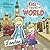 The Kids Who Travel the World by Lisa Webb