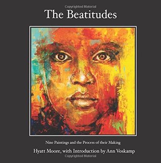 The Beatitudes: Nine Paintings and the Process of their Making (Paperback)