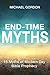 End-Time Myths: 15 Myths of...
