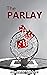 The Parlay