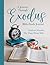 A Journey Through Exodus: Bible Study Journal
