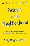 Science in the Neighborhood: Discover how STEM professionals keep Sacramento clean, dry, and moving plus secrets of how everyday things work