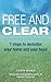 Free and Clear: 7 Steps to ...