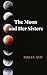 The Moon and Her Sisters