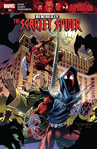 Ben Reilly: Scarlet Spider #16 (Kindle Edition)