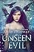 Unseen Evil