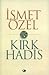 Kırk Hadis by İsmet Özel