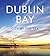 Dublin Bay: City by the Sea