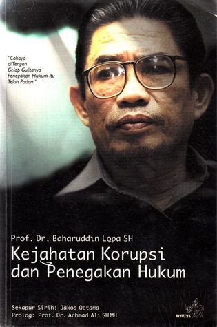 Kejahatan Korupsi dan Penegakan Hukum