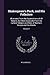 Shakespeare's Puck, and His Folkslore: Illustrated From the Superstitions of All Nations, But More Especially From the Earliest Religion and Rites of Northern Europe and the Wends; Volume 1