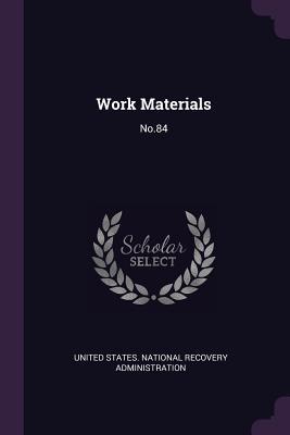 Work Materials: No.84