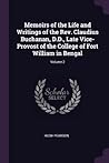 Memoirs of the Life and Writings of the Rev. Claudius Buchanan, D.D., Late Vice-Provost of the College of Fort William in Bengal; Volume 2
