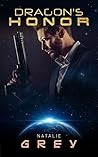 Dragon's Honor (The Dragon Corps, #2)