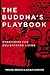 The Buddha's Playbook: Stra...