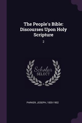 The People's Bible: Discourses Upon Holy Scripture: 2
