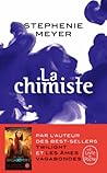 La Chimiste by Stephenie Meyer