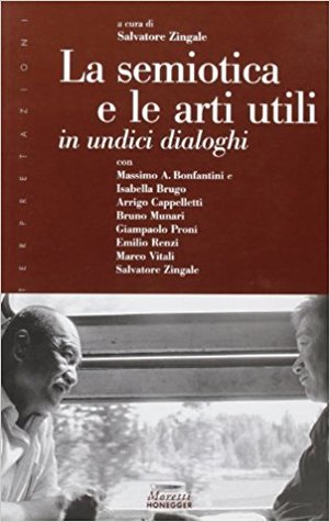 La semiotica e le arti utili in undici dialoghi (Paperback)