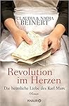 Revolution im Herzen: Die heimliche Liebe des Karl Marx