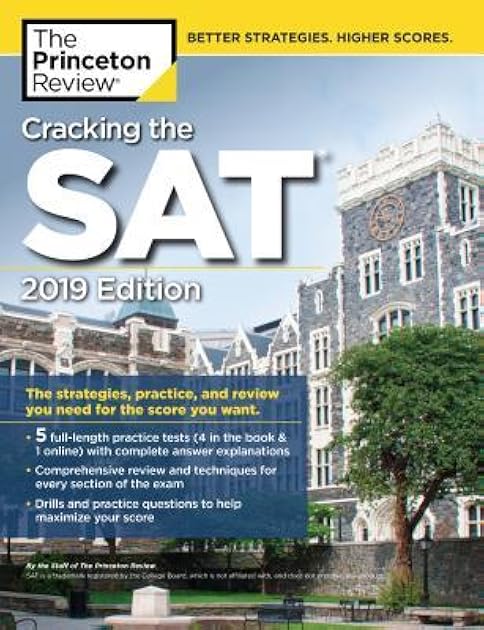 Cracking the SAT with 5 Practice Tests, 2019 Edition: The Strategies, Practice, and Review You Need for the Score You Want (College Test Preparation)