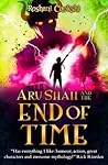 Aru Shah and the End of Time by Roshani Chokshi