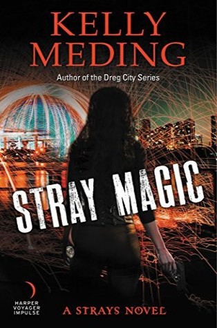 Stray Magic (Strays, #1)