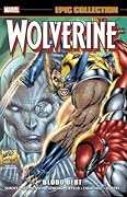 Wolverine Epic Collection, Vol. 13: Blood Debt