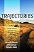 Trajectories: A Gospel-Centered Introduction to Old Testament Theology
