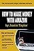 Amazon:: How to Make Money Series Book 2 of 10.Discover powerful ways to make money online with Amazon & earn up to $10 000 per month.Limited edition includes ... group access (The How to Make Money Series)