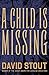 A Child Is Missing