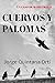 Cuervos y palomas (Marco Klein nº 1)
