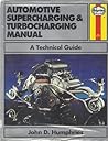 Automotive Supercharging and Turbocharging Manual: A Technical Guide