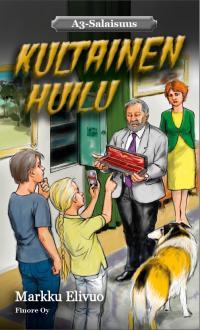 Kultainen huilu (A3-salaisuus, #1)