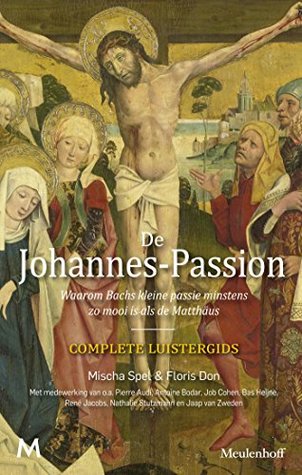 De Johannes-Passion (Kindle Edition)